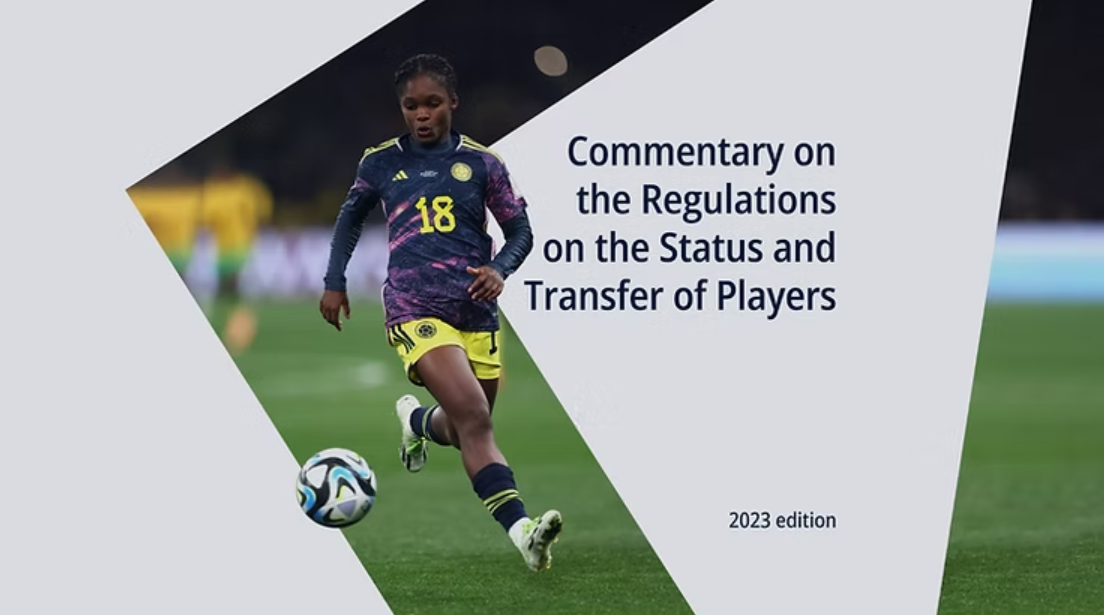 FIFA publica la tercera edición del Comentario del Reglamento sobre el Estatuto y la Transferencia de los Jugadores​​.